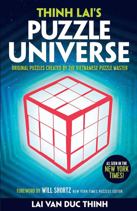 Cover of 'Thinh Lai's Puzzle Universe' featuring an eye-catching design with a 3D cube and a cosmic background. The title is prominently displayed in bold letters, with a note about a foreword by Will Shortz, editor of New York Times puzzles.