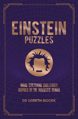 Einstein Puzzles by Dr. Gareth Moore featuring brain-stretching challenges inspired by the scientific genius. The cover includes a stylized illustration of Einstein's hair and a dark blue geometric background with metallic lettering.