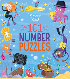 Colorful cover of the 'Smart Kids! 101 Number Puzzles' featuring playful underwater scenes with characters like a diver, an octopus, and a crab. The background is filled with numbers and fun elements, promoting creativity and learning through puzzles.