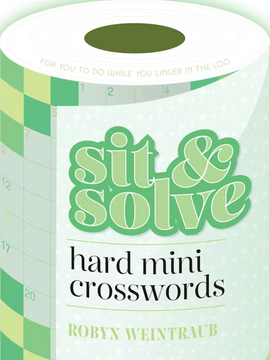 Cover of the 'Sit & Solve Hard Mini Crosswords' book by Robyn Weintraub. The design features a green background with large text, indicating it's perfect for solving tricky crossword puzzles. Ideal for relaxation or brain exercise.