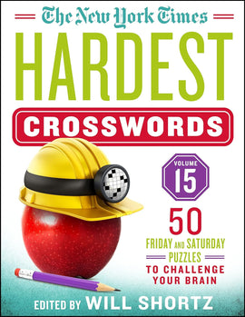 Cover of 'NYT Hardest Crosswords V15' edited by Will Shortz. Features a red apple wearing a yellow construction helmet with a puzzle piece design, alongside a pencil and the title in vibrant green and red text, highlighting 50 challenging puzzles.