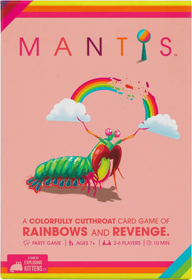 The Mantis game box by Exploding Kittens features a colorful design with a cartoonish mantis character holding a rainbow. The text emphasizes it as a cutthroat card game about rainbows and revenge, suitable for ages 7 and up, for 2-6 players, and takes around 10 minutes to play.