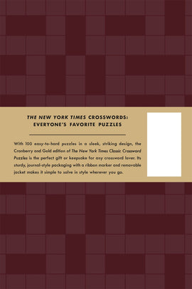 The New York Times Classic Crosswords book showcases a stylish cover with a luxurious cranberry and gold design. It features easy-to-hard puzzles, a sturdy journal-style layout, a ribbon marker, and a removable jacket for convenience. Ideal for puzzle enthusiasts seeking a sophisticated crossword experience.