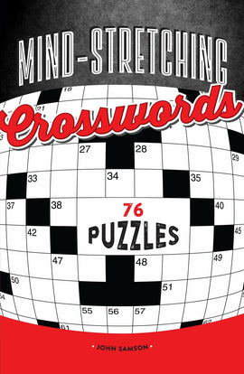 The book 'Mind-Stretching Crosswords' featuring a grid of crossword puzzles, prominently displaying the title in bold white letters against a black background. Below, '76 Puzzles' is featured in a clear, black font, with the author's name, John Samson, printed at the bottom. The cover design combines classic crossword aesthetics with a modern twist.