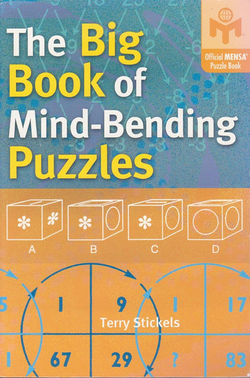 The cover of 'The Big Book of Mind-Bending Puzzles' features a colorful design with the title in bold yellow and white letters. Below the title, puzzle illustrations depict various geometric shapes and a grid of numbers. Authored by Terry Stickels, this book is an official MENSA puzzle book.