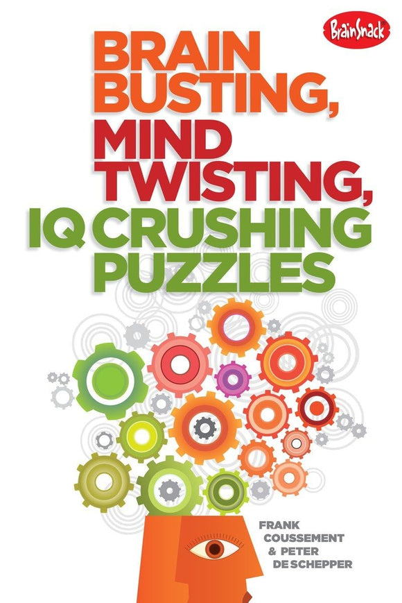 Cover of the 'Brain Busting, Mind Twisting' puzzle book featuring vibrant colors and illustrations of gears emanating from a silhouette of a head, suggesting a focus on challenging brain exercises.