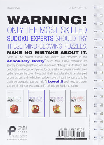 The back cover of the Absolutely Nasty Sudoku 2 book by Sterling Publishing Company, displaying a warning that only skilled Sudoku experts should attempt the challenging puzzles. It features images of the first four levels in the Absolutely Nasty Sudoku series, with vibrant graphics including apples and a playful design. The text elaborates on the difficulty and advises caution for new players, emphasizing brain-baffling challenges for experienced solvers.