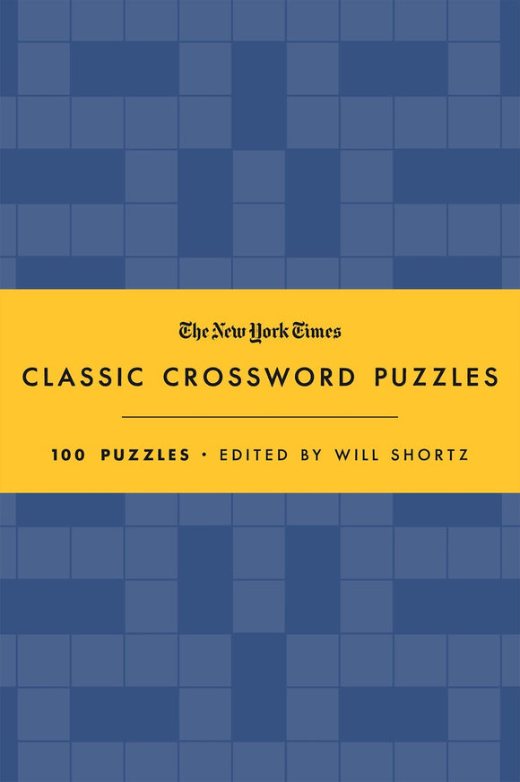 Cover of 'NYT Classic Crossword Puzzles' featuring a navy blue background with a grid pattern and a prominent yellow band at the bottom. The title is clearly displayed with 'The New York Times' branding, indicating it contains 100 crossword puzzles edited by Will Shortz.