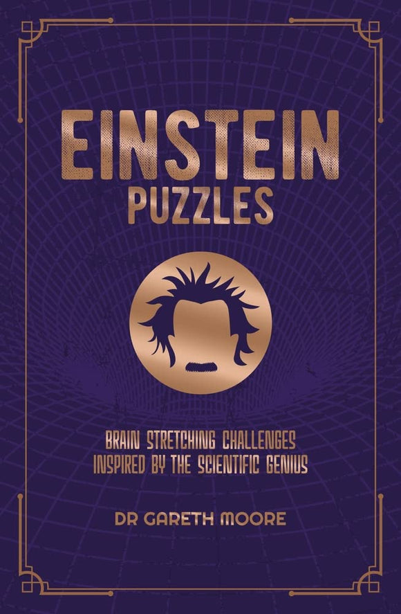 Einstein Puzzles by Dr. Gareth Moore featuring brain-stretching challenges inspired by the scientific genius. The cover includes a stylized illustration of Einstein's hair and a dark blue geometric background with metallic lettering.