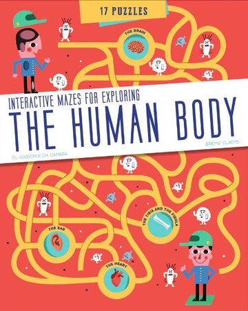 The Human Body Mazes by Schiffer Publishing Ltd features a colorful illustration of interactive mazes designed to explore various parts of the human body. The cover showcases 17 puzzles highlighting organs such as the brain, heart, and ear, with playful characters and vibrant colors to engage users.