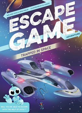 Cover of 'Trapped in Space: Escape Game' by Mélanie Vives & Rémi Prieur. It features a sci-fi themed illustration with a sleek spaceship navigating through space, surrounded by planets. An adorable cartoon alien character is at the bottom, engaging with the viewer, adding an inviting touch to the adventurous theme of the game.
