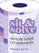 The cover of the book 'Sit & Solve Simple Mini Crosswords' by Brooke Husic. The design features a purple color scheme with bold lettering. It's an engaging crossword puzzle book perfect for solving while relaxing.