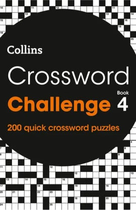 Cover of the 'Crossword Challenge Book 4' by Collins, featuring a bold design with the title prominently displayed. The book promises 200 quick crossword puzzles for enthusiasts looking to challenge their minds and improve their vocabulary.