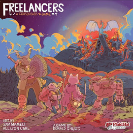 Cover art for 'Freelancers: A Crossroads Game' by Plaid Hat Games, featuring a group of whimsical fantasy characters navigating a colorful, treacherous landscape towards a mountain with a dragon at its peak. The characters include a horned warrior, a pig-like creature, and a robot, set against a vibrant sky.