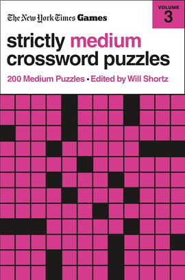 The New York Times Strictly Medium Crossword Puzzles Volume 3, featuring 200 medium difficulty crossword puzzles, edited by Will Shortz. The cover design includes a bold pink and black color scheme with grid patterns.