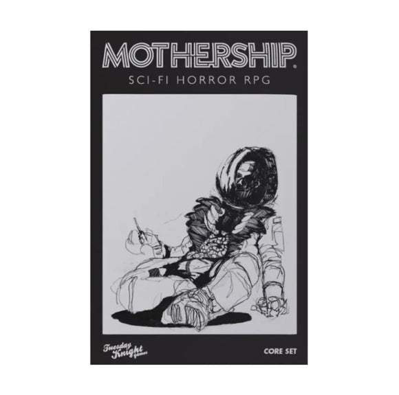 Mothership: Core Set by Tuesday Knight Games, featuring a sci-fi horror role-playing game cover. The illustration shows a character in an astronaut suit, seated with a futuristic helmet and holding a pen, set against a sleek black background with the title prominently displayed at the top.