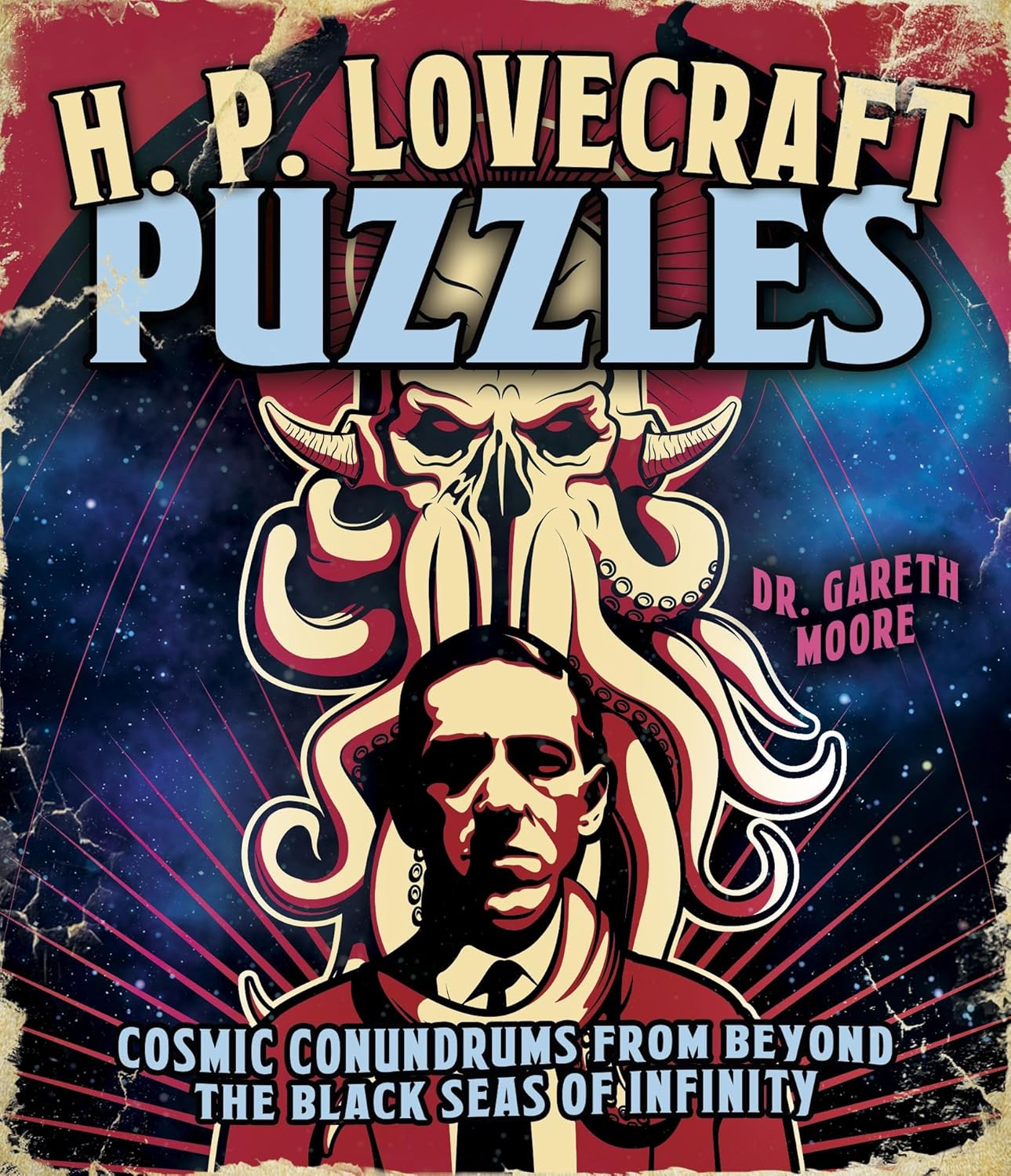 A jigsaw puzzle themed around H.P. Lovecraft, featuring a cosmic horror illustration with a stylized character and tentacled creatures against a starry background. The title 'H.P. Lovecraft Puzzles' is prominently displayed at the top, alongside the name of the author, Dr. Gareth Moore.