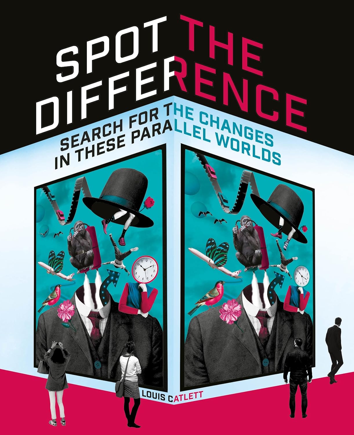 Cover of the 'Spot The Difference: Search for the Changes in These Parallel Worlds' book by Sirius. The vibrant design features surreal artwork with two contrasting images. People are seen closely examining the images, looking for differences. The book promises an engaging visual challenge suitable for all ages.