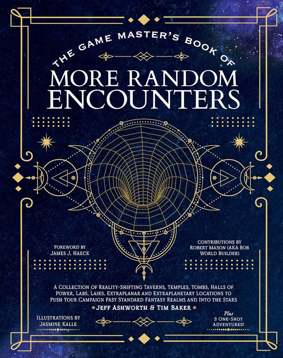 The Game Master's Book of More Random Encounters, featuring a beautiful dark blue cover adorned with gold geometric designs and star motifs. The title is prominently displayed at the top, with additional contributions noted below. A description highlights the book's purpose as a collection of fantasy locations and scenarios for tabletop role-playing games. Illustrated by Jasmine Kalle and foreword by James J. Haeck.
