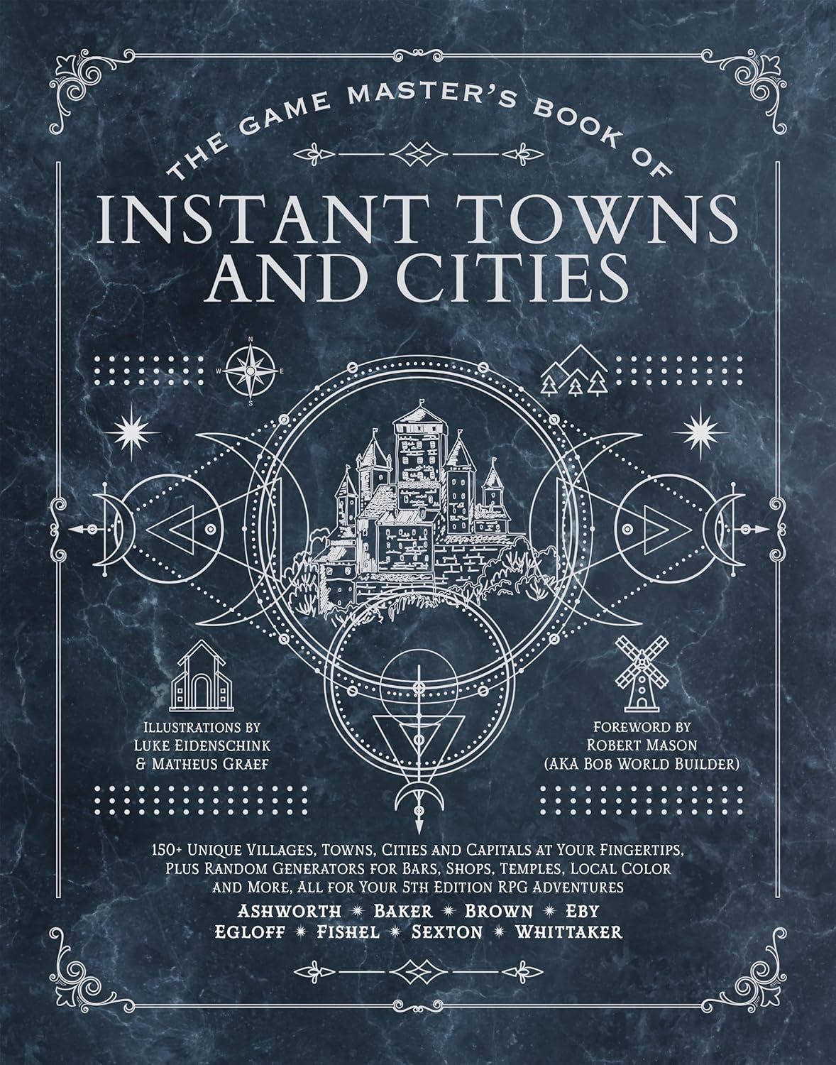 Cover of 'The Game Master's Book of Instant Towns and Cities' featuring intricate illustrations and design elements. The title is prominently displayed with a dark marble background. The book includes over 150 unique locations for tabletop RPGs, complete with generators for bars and shops.