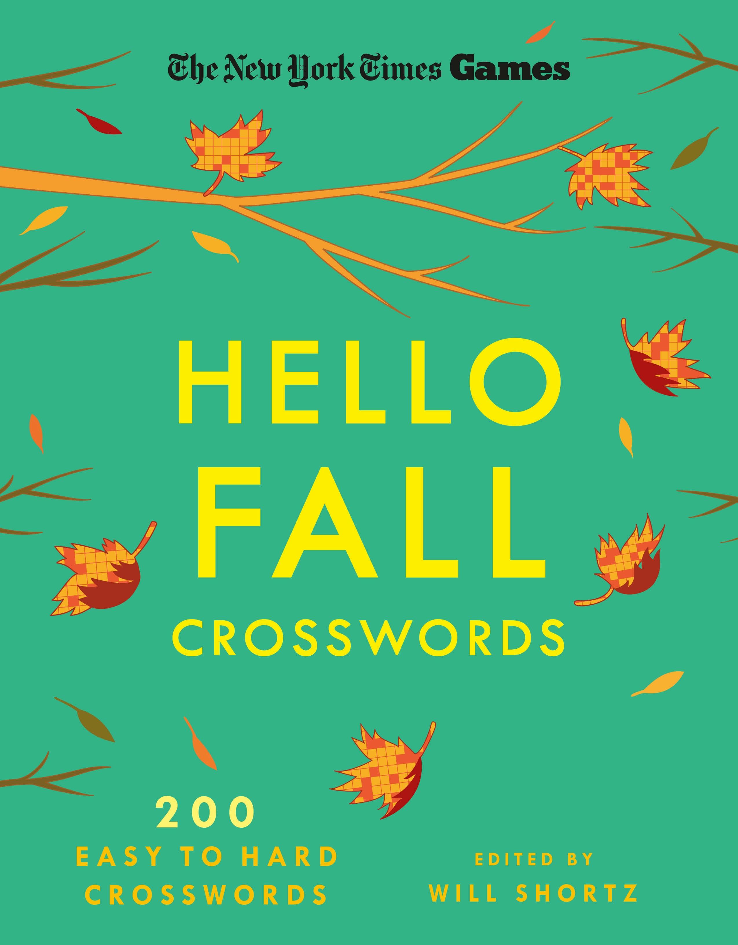 Cover of the Hello Fall Crosswords book featuring a vibrant green background adorned with illustrated leaves. The title, 'Hello Fall Crosswords,' is prominently displayed in bold yellow letters, with a subtitle indicating 200 easy to hard crosswords edited by Will Shortz.