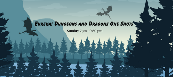 Promotional image for Eureka! Dungeons and Dragons One Shots event. The background features a stylized forest with silhouetted trees and bats flying against a twilight sky. The text displays the event name and time: Sunday, 7pm - 9:30pm.
