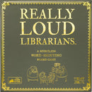 Really Loud Librarians board game by Exploding Kittens features a fun and chaotic design with bold typography. The cover showcases playful illustrations of librarians engaging in word-shouting activities, making it ideal for a loud game night. Designed for 2 or more players, it's a merciless competition that promises laughter and excitement as players shout out words.