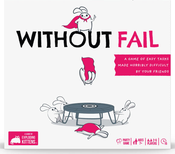 The game 'Without Fail' by Exploding Kittens features playful cartoon rabbits in superhero capes. The game's title is boldly displayed in black and pink, with a subtitle that reads, 'A game of easy tasks made horribly difficult by your friends.' The design encourages a lighthearted, social atmosphere, appealing to family and friends, emphasizing fun and laughter.