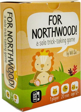 For Northwood! is a solo trick-taking card game designed by Wil Su, featuring a whimsical lion on the packaging. The box showcases vibrant colors and playful illustrations, indicating the game is suitable for one player, with a gameplay duration of about 20 minutes, aimed at ages 12 and up. The design emphasizes a fun, engaging experience for players who enjoy individual card games.