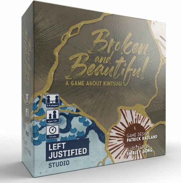 Broken and Beautiful, a captivating board game about Kintsugi by Left Justified Studio. The box features elegant designs in gold and blue, indicating it accommodates 2-4 players, recommended for ages 12 and up, with an estimated playtime of 15 minutes. Game designed by Patrick Rauland with illustrations by Shirley Gong.