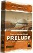 Terraforming Mars: Prelude board game by Stronghold Games. The box features a landscape of Mars with futuristic domes and structures. The title 'PRELUDE' is prominently displayed at the center, emphasizing its theme of space exploration and terraformation.
