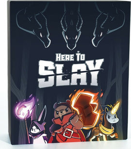 Here to Slay