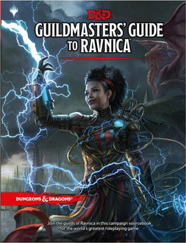 Cover of D&D Guildmasters' Guide to Ravnica featuring a woman with mechanical arms wielding lightning. The background depicts a fantasy cityscape with dragons, emphasizing the magical elements of Dungeons & Dragons.