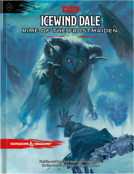 Cover of the Dungeons & Dragons adventure book 'Icewind Dale: Rime of the Frostmaiden.' The artwork features a haunting icy landscape with ethereal creatures, evoking a sense of mystery and adventure. The title and logo are prominently displayed at the top and bottom.