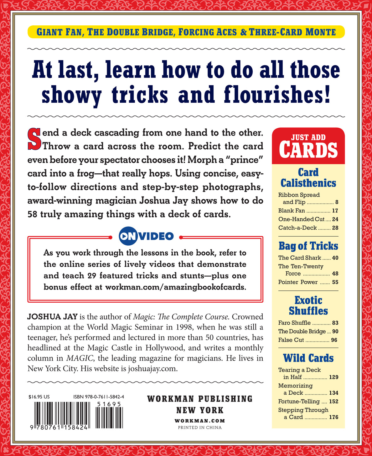 The back cover of 'Amazing Book of Cards' by Workman Publishing Co featuring vibrant graphics, an overview of card tricks and techniques, including a list of 58 tricks. Prominent text highlights the unique aspects of the book, including a video series to learn card magic. The design includes illustrations of card movements and techniques, emphasizing the fun and creativity of card magic with step-by-step instructions by magician Joshua Jay.