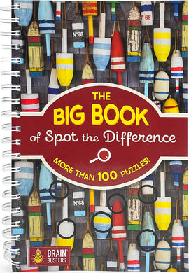 The Big Book of Spot the Difference features a colorful cover with various fishing buoys depicted against a wooden background. The title is prominently displayed in a bold font, stating 'The Big Book of Spot the Difference' with a subtitle highlighting 'More Than 100 Puzzles'. The cover design is engaging and visually appealing, inviting puzzle lovers to enjoy countless hours of fun and entertainment.