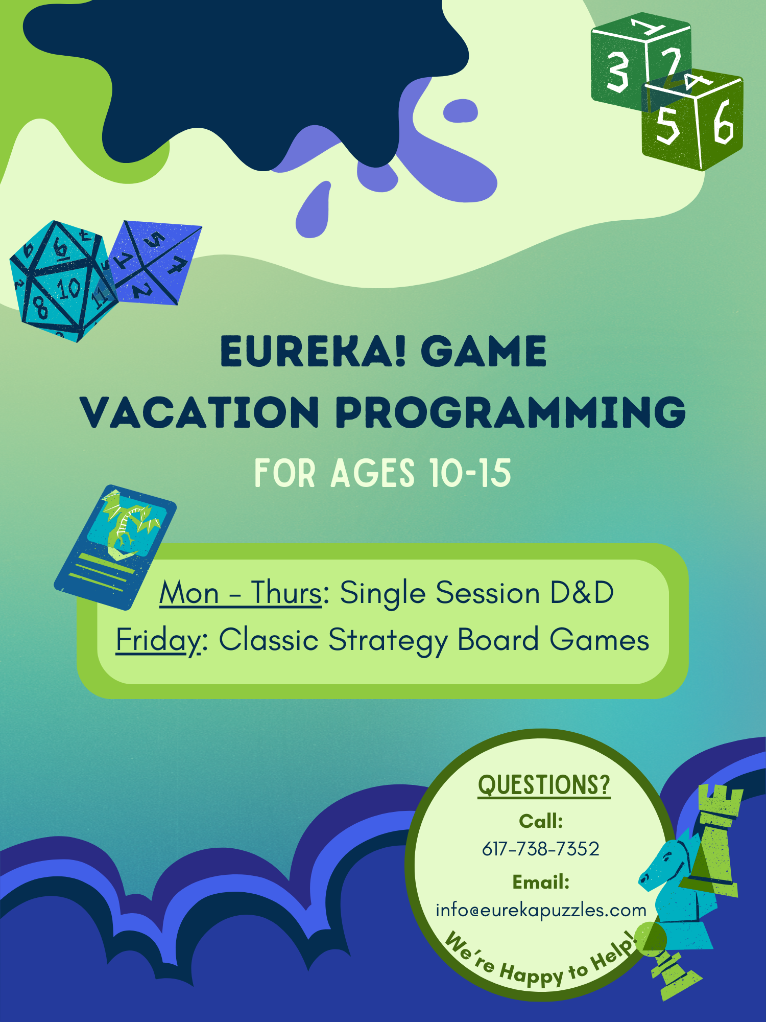 Promotional graphic for Eureka! Game Vacation Programming, detailing activities for ages 10-15 including D&D sessions and strategy board games. Features colorful designs with gaming elements like dice and cards.