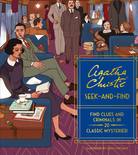 book cover of Agatha Christie Seek-and-Find: Find Clues and Criminals in 20 Classic Mysteries!