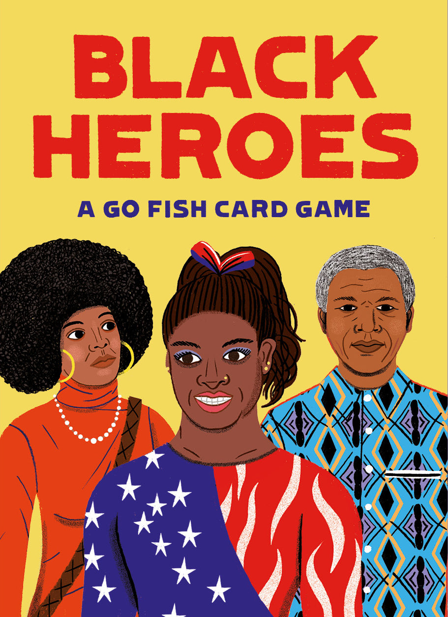 Black Heroes Go Fish card game featuring vibrant illustrations of three diverse characters. The characters include a woman with an afro, a woman in a colorful outfit with a patriotic design, and a man in a patterned shirt. The background is bright yellow, making the artwork stand out.