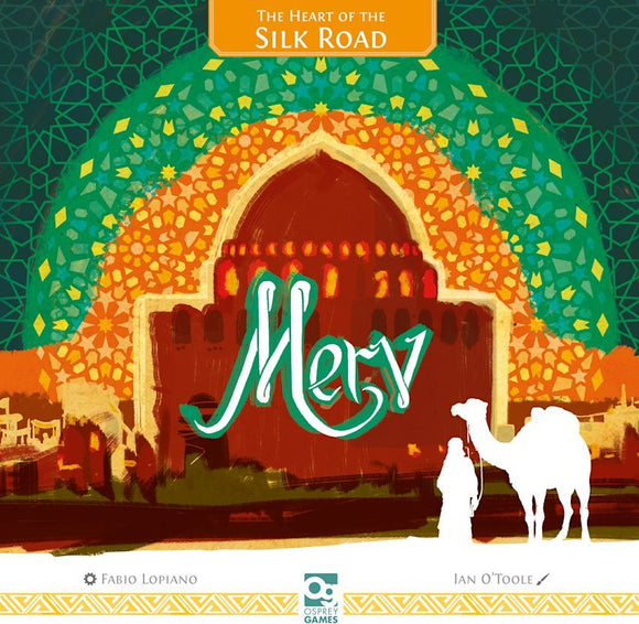 Merv: The Heart of The Silk Road