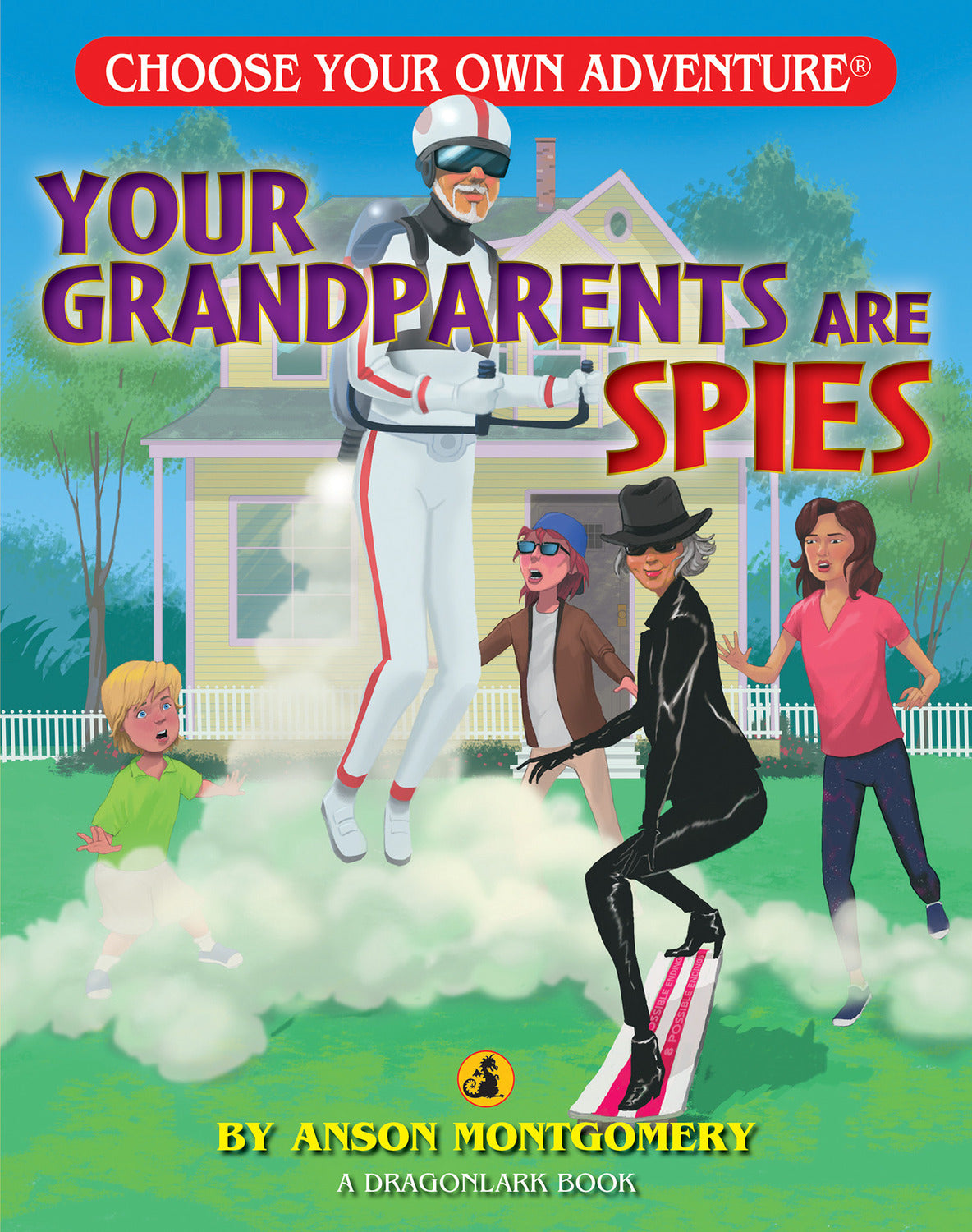 Colorful cover of 'Your Grandparents Are Spies,' featuring animated characters, including elderly spies, a child, and women in casual attire, outdoors near a house. The book is part of the Choose Your Own Adventure series.