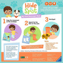 Hide & Spot game by Ravensburger, featuring a colorful design that highlights instructions for a scavenger hunt aimed at young children. The image shows steps for gameplay, including copying movements, searching for items, and finding a wooden dog. It emphasizes skills development such as fine motor skills, object recognition, and problem solving. Ideal for preschool-aged kids, encouraging exploration and fun through interactive play.