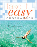 The cover of 'Take It Easy Crosswords' features a vibrant image of a woman relaxing in clear turquoise waters, embodying leisure. The title is prominently displayed in a playful font, accompanied by the subtitle stating '72 relaxing puzzles' and the author's name, Mel Rosen, at the bottom.