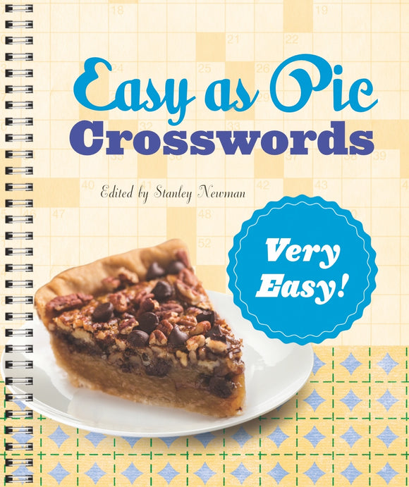 A book titled 'Very Easy! Easy as Pie Crosswords' edited by Stanley Newman. The cover features a cross-section of a pie on a white plate against a background of crossword puzzle squares.
