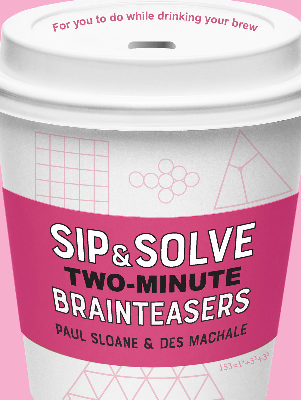 Sip & Solve Two-Minute Brainteasers