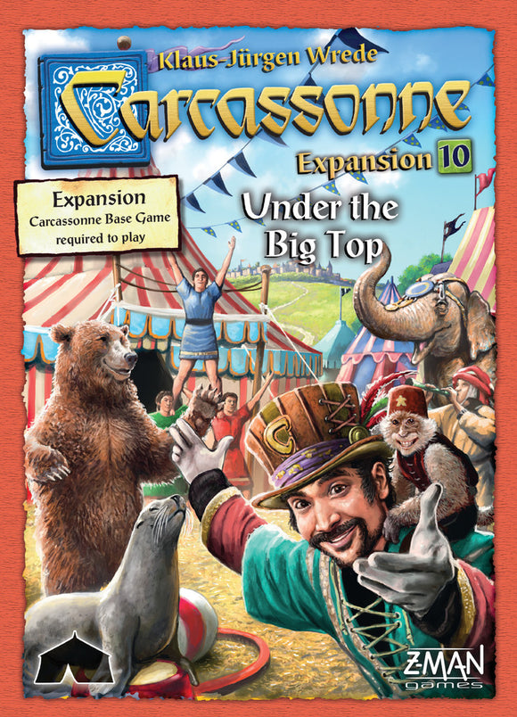 Carcassonne: Expansion 10 – Under the Big Top box cover featuring vibrant circus imagery. A smiling ringmaster in a colorful outfit gestures towards the viewer, alongside a bear, a seal, and a monkey, all in a lively circus setting with tents and cheering audience in the background.