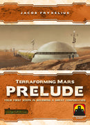 Cover of the board game Terraforming Mars: Prelude by Stronghold Games. The artwork features a Martian landscape with a futuristic dome structure and two figures, showcasing a theme of space exploration and corporate growth.