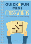 Cover of 'Quick & Fun Mini Crosswords' book by Matt Gaffney. The book features a light blue background with bold yellow text. It showcases tiny crossword grids and is spiral-bound for easy flipping. The tagline 'Tiny Crosswords for Fast Solving' emphasizes quick and engaging puzzle-solving.