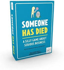 A vibrant blue box featuring the game 'Someone Has Died', designed by Gather Round Games. The box has playful illustrations, including a cartoon character and a gravestone, with the subtitle 'A Silly Game About Serious Business'. It emphasizes that the game is for 2-8 players and involves approximately 30-75 minutes of gameplay.