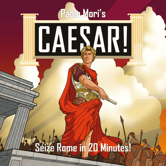 The board game 'Caesar!' by Paolo Mori features an illustration of a Roman leader in a red toga holding a baton, with a backdrop of ancient Roman architecture and soldiers. The title 'CAESAR!' is displayed boldly above the leader, accompanied by the tagline 'Seize Rome in 20 Minutes!'